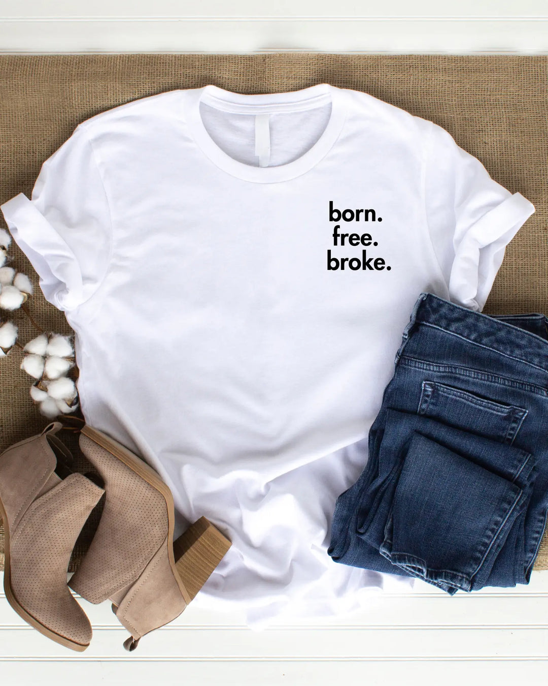 Gen X Tee – “born.free.broke.” – Big X Back Print Serene Crafts Hub