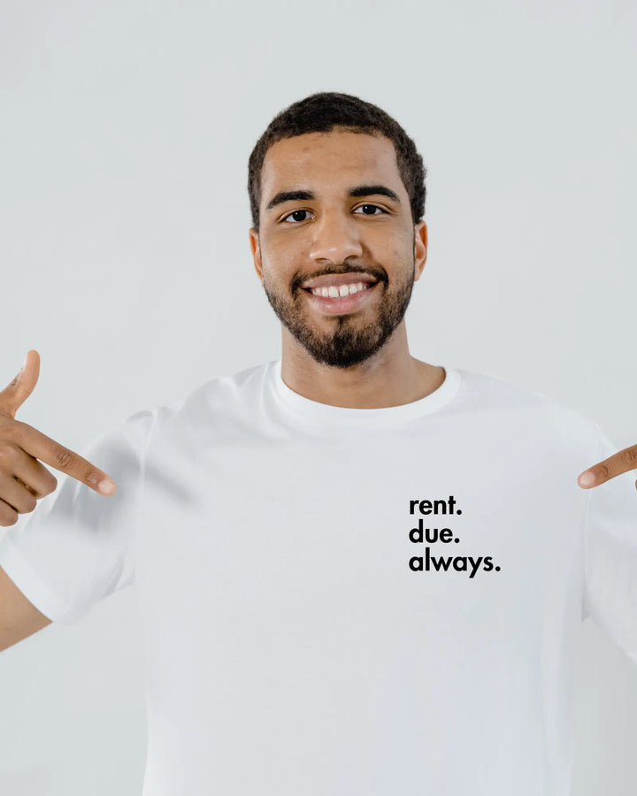Gen X Tee – “rent. due. always. ” – Big X Back Print Serene Crafts Hub