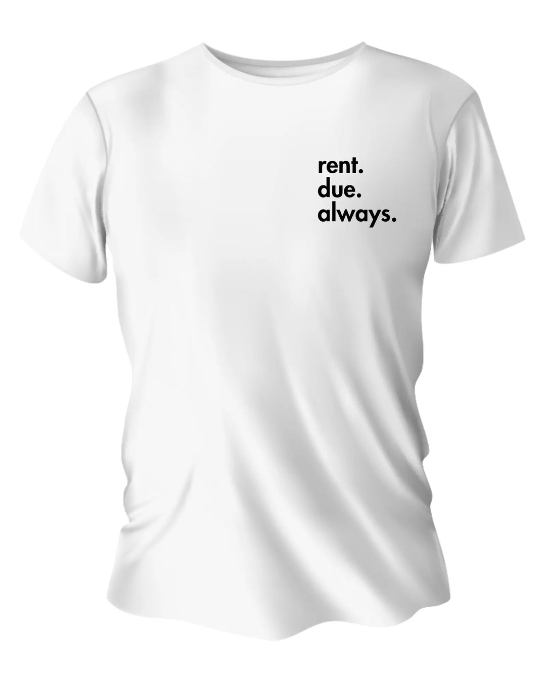 Gen X Tee – “rent. due. always. ” – Big X Back Print Serene Crafts Hub