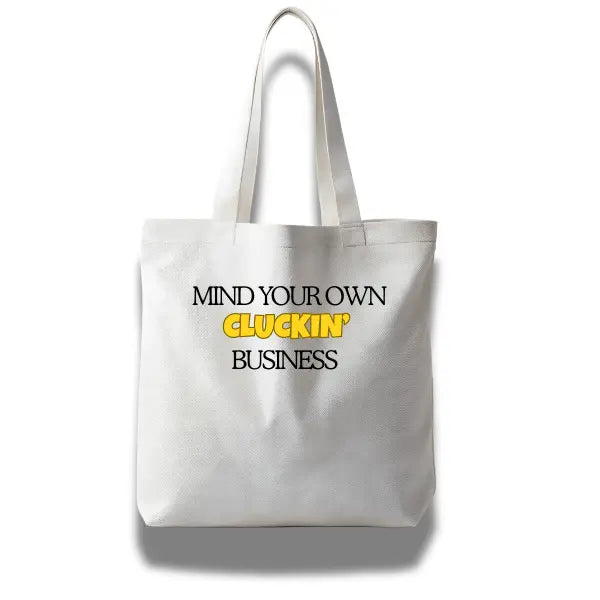 Sassy Chicken Tote – “Mind Your Own Cluckin’ Business” - Serene Crafts Hub